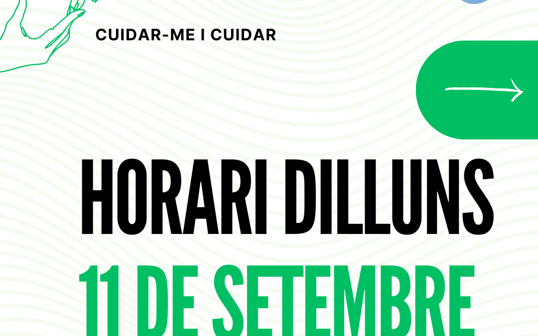 Horari dilluns 11 de setembre